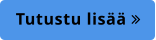 Tutustu lisää 