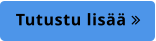 Tutustu lisää 