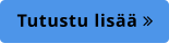 Tutustu lisää 