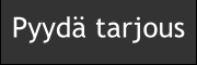 Pyydä tarjous